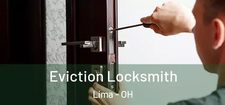  Eviction Locksmith Lima - OH