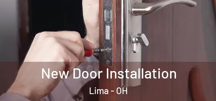  New Door Installation Lima - OH